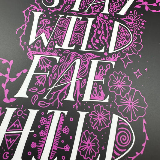 Stay Wild Fae Child A5 Art Print